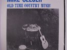 MIKE SEEGER: Old Time Country Music LP (Mono, w/ insert, 43 W 61st, cover in sh