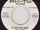NORTHERN SOUL RARE - LAURA LEE - TO WIN YOUR HEART - RIC-TIC - DJ COPY