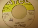 THE COASTERS     CRAZY BABY