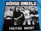 LP Böhse Onkelz Freitag Nacht seltene Rock O Rama Scheibe