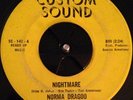 GARAGE/PSYCH 45 - Norma Dragoo - Nightmare - Custom Sound 142 - Listen
