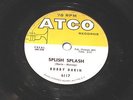 Splish splash / Judy, don't be moody   Bobby Darin  on  U.S.  ATCO  1958  78 