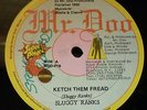 Sluggy Ranks * Ketch them fraid * DIGI KILLER BOMB MASSIVE BASS & RIDDIM TOP