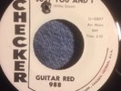 GUITAR RED r&b Rocker 45 Just You & I / Old Fashioned Love   Checker NM Promo DH