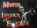 MISFITS - LEGACY OF BRUTALITY VERY RARE PLAN9 - 06/DANZIG/BLACK FLAG/METALLICA