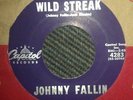 CAPITOL ROCKABILLY 45 Johnny Fallin WILD STREAK VG++