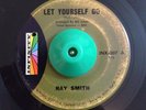 Rockabilly 45 Ray Smith Let Yourself Go on Infinity HEAR