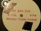 Michael Palmer Me Nah Run Killer Roots 12