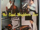 MAJOR HOLLEY The Good Neighbors Jazz 1958 ORIG, COLUMBIA LP BRAZIL ONLY HEAR