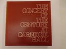 The concert of the Century at Carnegie hall 1976 #409 of 1000 with 6 autographs