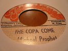 Michael Prophet The Copa Come Rare Killer Digi 7