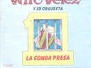 WITO VELEZ Y SU ORQUESTA UNO-LA CONGA PRESA-COPY SEALE ORIGINAL -GLOBO REC 1976