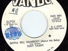 MINT PHILLY NORTHERN SOUL PROMO 45 Gotta Tell Somebody TONY TALENT Vando 3001