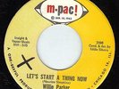 EX NORTHERN SOUL 45 Let's Start A Thing Now WILLIE PARKER m-pac 3196