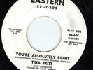 EX+ NORTHERN SOUL PROMO 45 You're Absolutely Right/Look TINA BRITT Eastern 605