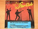 KING SIZE TAYLOR AND THE DOMINOS - I'M LATE RARE STAR CLUB BEAT 7