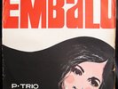 P TRIO - EMBALO - TENORIO JR PRIMO 3D DOM UM ROMAO - BOSSA NOVA JAZZ SCAT BRAZIL
