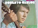 BRAZIL'S ROBERTO CARLOS - IT'S TIME FOR LOVE - CBS/COLUMBIA GS 20075 CANADA