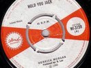 DERRICK MORGAN/SKINHEAD REGGAE/ISLAND WI3159/HOLD YOU JACK - ONE MORNING IN MAY