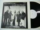 GENESIS - THERE IS STILL TIME... TO WASH AWAY THE PAST (RARE LP) not TMOQ