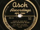 78 RPM -- Lead Belly, Asch 343-1, Good Morning Blues / How Long, E-