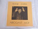 Frank Zappa Arrogant Mop Live NYC10/31/81 - Stockholm 5/7/82