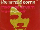 THE ARNOLD CORNS 45 MOONAGE DREAM+PS HOLLAND  DAVID BOWIE