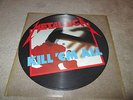 METALLICA - KILL 'EM ALL - PICTURE DISC - EXCELLENT CONDITION