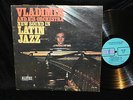 VLADIMIR NEW SOUND IN LATIN JAZZ ALEGRE RECORDS LPA-854