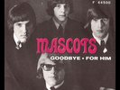 **Mascots - Goodbye - Top Class Swedish Moody beat PS/45 Listen