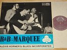 ALEXIS KORNER'S BLUES INCORPORATED   R&B FROM MARQUEE   DECCA ACE OF CLUBS UK LP