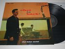 CHET BAKER - CHET IS BACK ,audiophile - Vinyl 180g Pressung