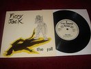 THE FALL - FIERY JACK 7