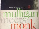 GERRY MULLIGAN MEETS THELONIOUS MONK, RIVERSIDE, MONO