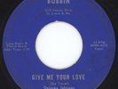 DELORES JOHNSON Give Me Your Love HEAR Rare Soul R&B Ike Turner VG BOBBIN 1962