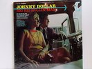 SEALED LP Johnny Dollar - Big Rig Rollin’ Man