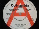 THE ESSEX. EASIER SAID THAN DONE. COLUMBIA DB 7077 (HARD TO FIND DEMO).
