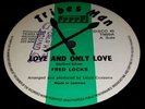 LOVE AND ONLY LOVE FRED LOCKS KILLER SHAKA 12