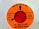 DREAM GIRLS 45 Don’t Break My Heart w Oh This Is Why CAMEO 165 Rare DOO WOP