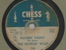 1954 ORIGINAL BLUES-CHESS 1566-HOWLIN WOLF-ROCKIN DADDY / NO PLACE TO GO-78