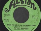 RAPHAEL MUNNINGS takin' you higher FUNK 45 on ALSTON