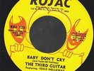THE THIRD GUITAR baby don't cry RARE FUNK 45 on ROJAC MINT COPY