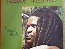 Delroy Williams I Stand Black on Message LP 33t roots dub reggae NM Shanachie