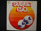 SUBJECT ESQ. - EPIC 1972  Original-LP  sehr selten