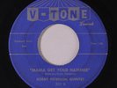 rare Soul R&B 45 BOBBY PETERSON mama get your hammer V-TONE Hear