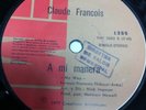 CLAUDE FRANCOIS-VERY RARE CHILEAN SINGLE  FROM 1977 EX CONDITION-EMI LABEL