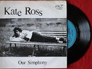 45 GIRI KATE ROSS - OUR SIMPHONY / NEVER DREAMING MAN 1977 - RARITA'