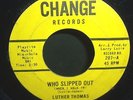 1967 Luther Thomas Who Slipped Out 45, nice