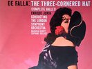 I1I   MANUEL DE FALLA  - THE THREE - CORNERED HAT   AUDIOPHIL   CLASSIC RECORDS