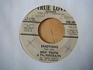 EMOTIONS - HELP TRUTH & THE PORTRAITS - TRUE LOVE W/D
